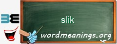 WordMeaning blackboard for slik